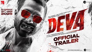 Deva | Official Trailer l Shahid Kapoor | Pooja Hegde | Rosshan Andrrews | In Cinemas 31st January