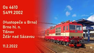 OČIMA STROJVŮDCE: Os 4610 (11.2.2022)