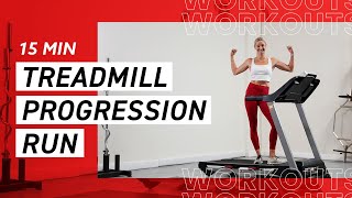 15 Minute Progression Run Treadmill Workout