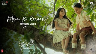 Main Ki Karaan? (Video): Laal Singh Chaddha | Aamir, Kareena | Sonu N | Pritam|Amitabh| Romy| Advait