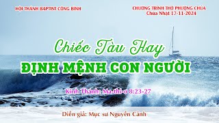 CHƯƠNG TRÌNH THỜ PHƯỢNG CHÚA | CHÚA NHẬT 17-11-2024 | Chủ đề: CHIẾC TÀU HAY ĐỊNH MỆNH CON NGƯỜI