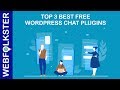 Wordpress Live Chat - Top 3 Plugins
