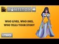 #46 Hamilton - Who Lives, Who Dies, Who Tells Your Story [[VIDEO LYRICS]]