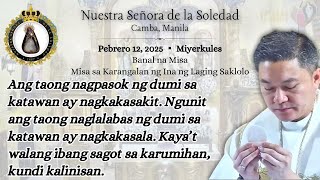 Feb. 12, 2025, Miyerkules | 6:00AM Miyerkules ng Ika-5 Linggo sa Karaniwang Panahon