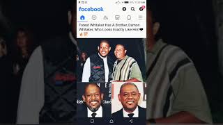 Forest Whitaker and his brother Damon Whitaker.