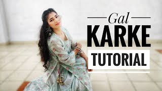 Gal Karke Tutorial with Music | Asees Kaur | Easy Step by step dance on Gal Karke | Wedding Dance