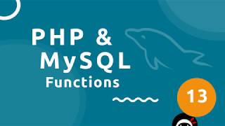 PHP Tutorial (\u0026 MySQL) #13 - Functions