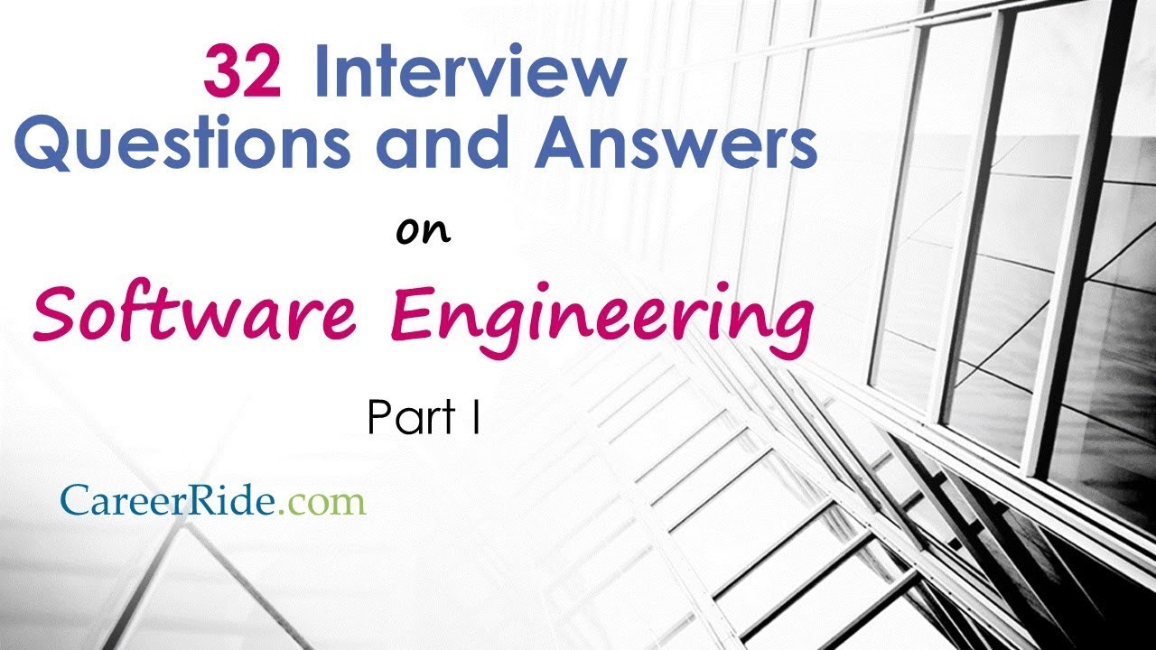 Software Engineering Interview Questions And Answers Part I Youtube