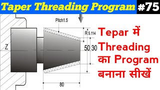 Taper threading cycle fanuc | taper threading | g76 taper threading cycle | taper threading program