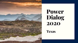 Power Dialog 2020: Texas