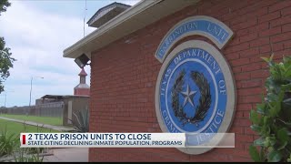 As the Texas prison population shrinks, the state is closing two more lockups