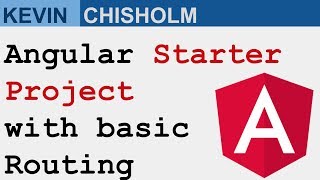 Angular Starter Project with Basic Routing & System.js - Kevin Chisholm Video