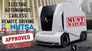 The Einride Truck - 💥 NHTSA Approved for Public Roads 💥 Electric, Cabless, Autonomous Truck