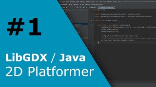 libGDX 2D Platformer Tutorial #1 - Basic Setup