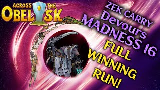 Zek Carry Devours Madness 16 - Full Winning Run