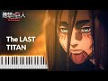 Attack on Titan The Final Season OP｜Linked Horizon「The Last Titan」on Piano [FREE MIDI]