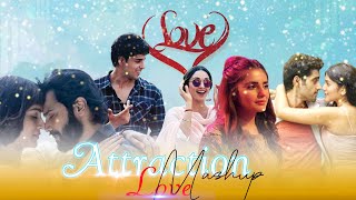 Attraction Love Mashup  (Slow+Reverb) 2023 | B Praak , Arijit Singh , Neha Kakkar
