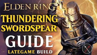 Elden Ring Dexterity Lightning Build Guide - How to Build a Thundering Swordspear (Level 100 Guide)