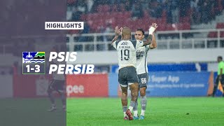 Match Highlights PSIS 1 3 PERSIB Pekan 21 Liga 1 2...