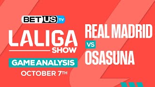 Real Madrid vs Osasuna | LaLiga Expert Predictions, Soccer Picks & Best Bets