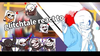 GLITCHTALE REACT TO ... | 🇪🇸/🇬🇧 | _ By : Heropencil / Vd Meme : LV