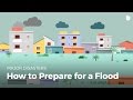 How to Prepare for a Flood | Disasters