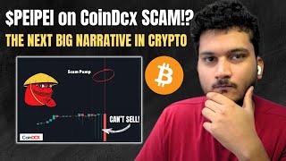 DON'T BUY PEIPEI Coin on Coindcx | NEXT BIG CRYPTO NARRATIVE | BITCOIN UPDATE