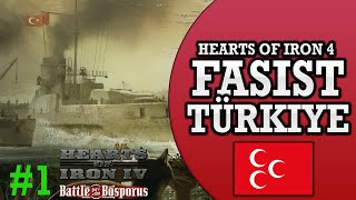 YENİ SERİ - Hearts of Iron IV - FAŞİST TÜRKİYE - Bölüm 1