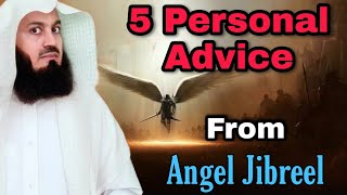 5 Important Advice From Angel Jibreel That Will Shake You | Personal Advice from Angel Jibreel
