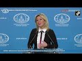 live russian foreign ministry s maria zakharova holds weekly briefing us russia peace talks