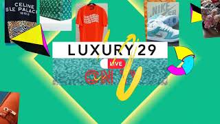 Luxury29 Live 2Dec