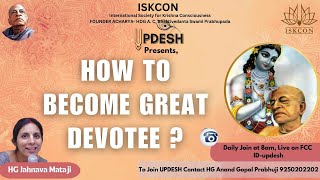 How To Become Great Devotee By HG Jahnava Mataji