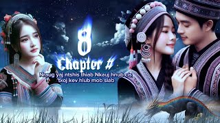 Nraug yaj ntshis thiab Nkauj hnub cis _ Lub neej kev hlub ( Daim #8 )_dab neeg 3/1/2024