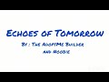 Echoes of Tomorrow (Music Video)