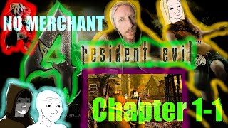 No Merchant - Chapter 1-1 - Resident Evil 4