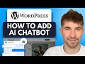 How to Add an AI Chatbot to Your WordPress Website (2025) | Quick & Easy