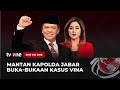 [FULL] Mantan Kapolda Jabar Buka-bukaan Kasus Vina | One on One tvOne