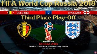 Belgium vs England - Third Place Play-Off | FIFA World Cup Russia 2018 | #BELENG