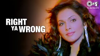 Right Yaa Wrong Song | Sunny Deol | Isha Koppikar | Ujjaini Mukerjee | Hindi Song | Tips Official
