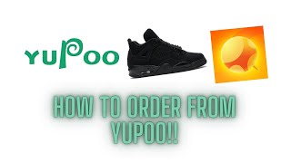 HOW TO ORDER REPS FROM YUPOO! (Quick n Simple Tutorial)