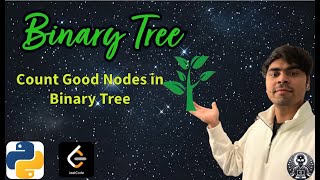 LeetCode 1448 | Count Good Nodes in Binary Tree | Python Solution Explained | AlgoYogi