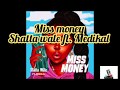 Miss Money- Shatta Wale ft. Medikal (official lyrics Video)