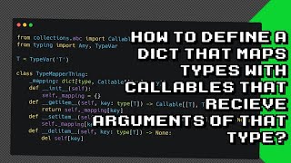 Creating a Dictionary Mapping Types to Functions with Python