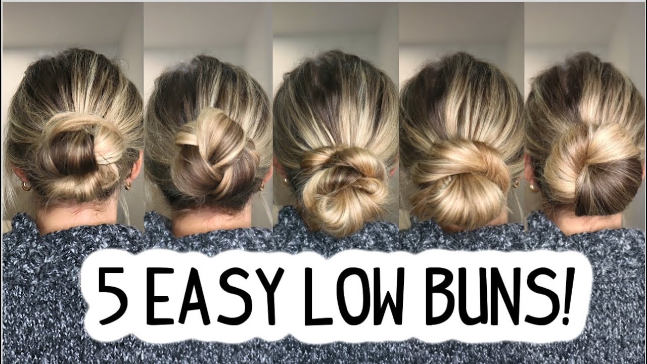 5 EASY LOW MESSY BUN UPDOS ANYONE CAN DO! | HAIRSTYLES FOR MEDIUM AND ...