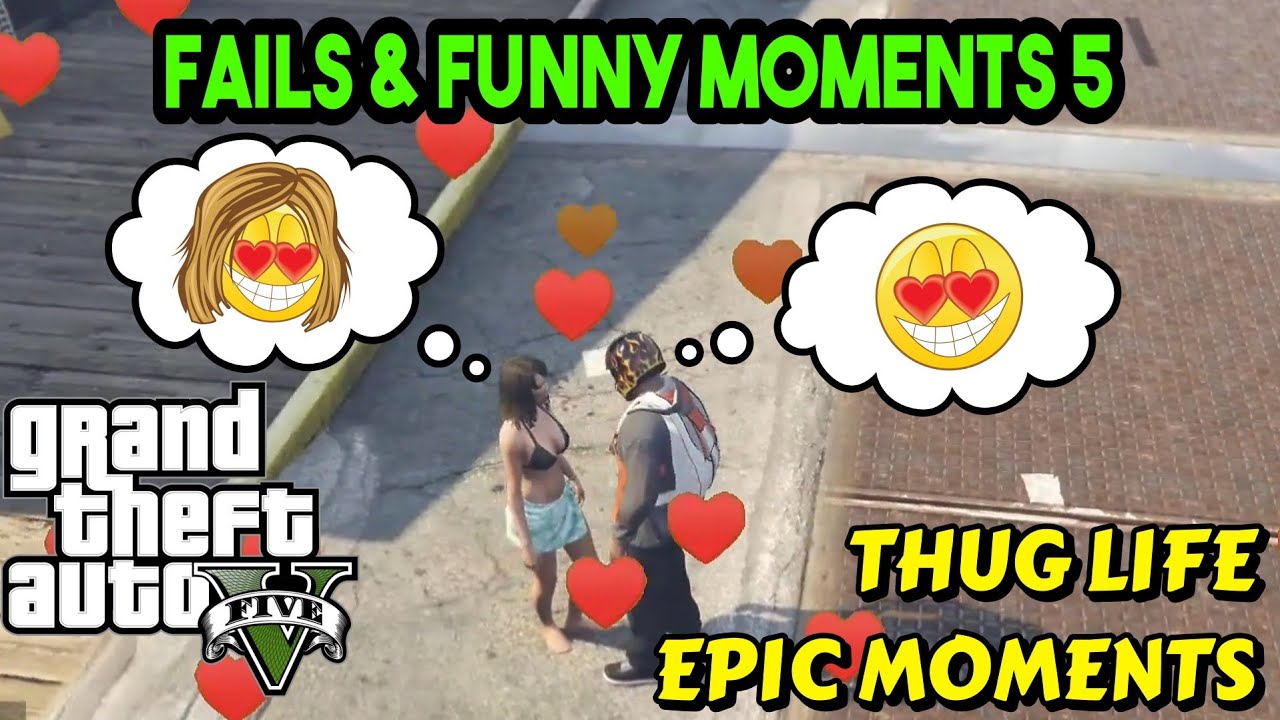 Gta 5 Fails Funny Moments 5 Thug Life Epics Wins Youtube