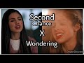 Second Chance X Wondering (HSMTMTS) | Mashup