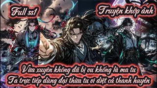 Vừa xuyên không đã bị vu khống là ma tu ta trực tiếp dùng đại thừa tu vi diệt cả thanh huyền