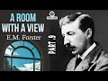 AudioBook : A Room with a View by E.M. Forster : Part 9.