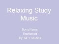 Relaxing Study Music by MFY Studios