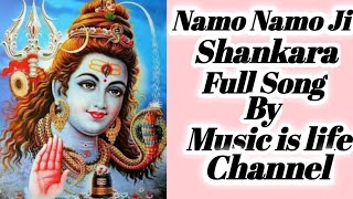 Namo Namo Ji Shankara Song 🙏 | Kedarnath | Music is life Channel